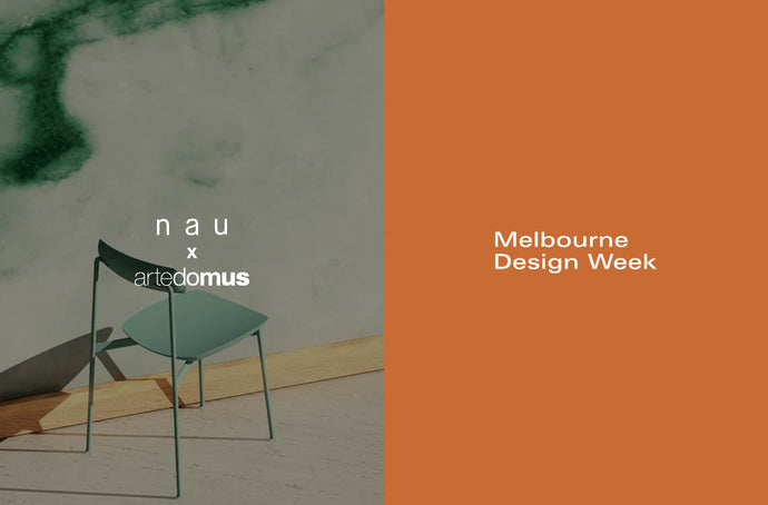 nau x Artedomus: A Melbourne Design Week Exhibition